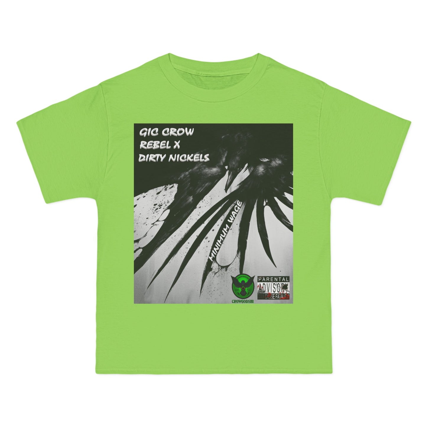 Crowgodshi "Minimum Wage" Special Edition Beefy-T®