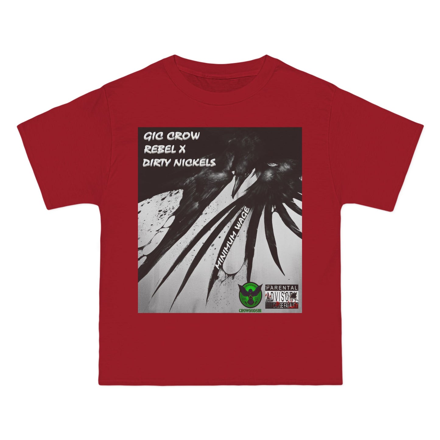 Crowgodshi "Minimum Wage" Special Edition Beefy-T®