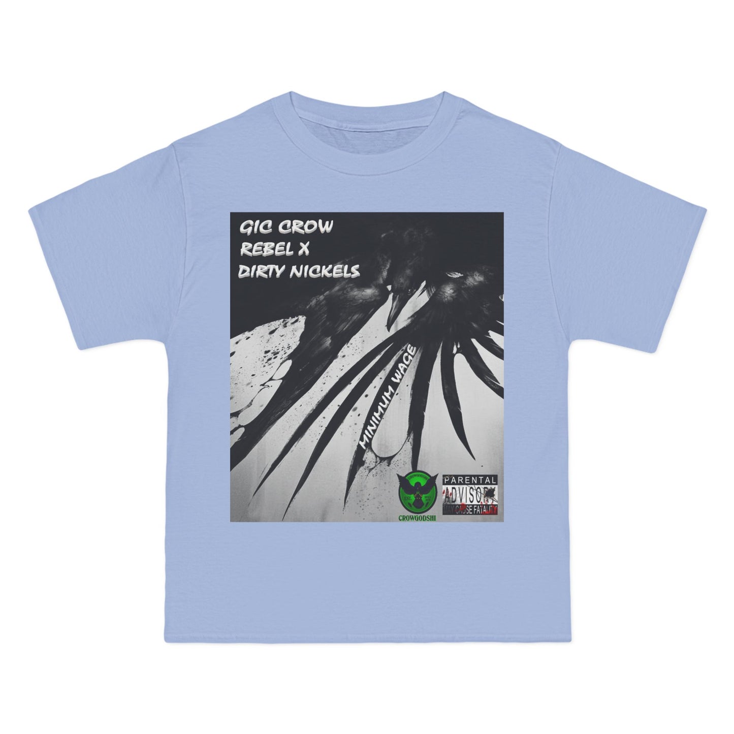 Crowgodshi "Minimum Wage" Special Edition Beefy-T®